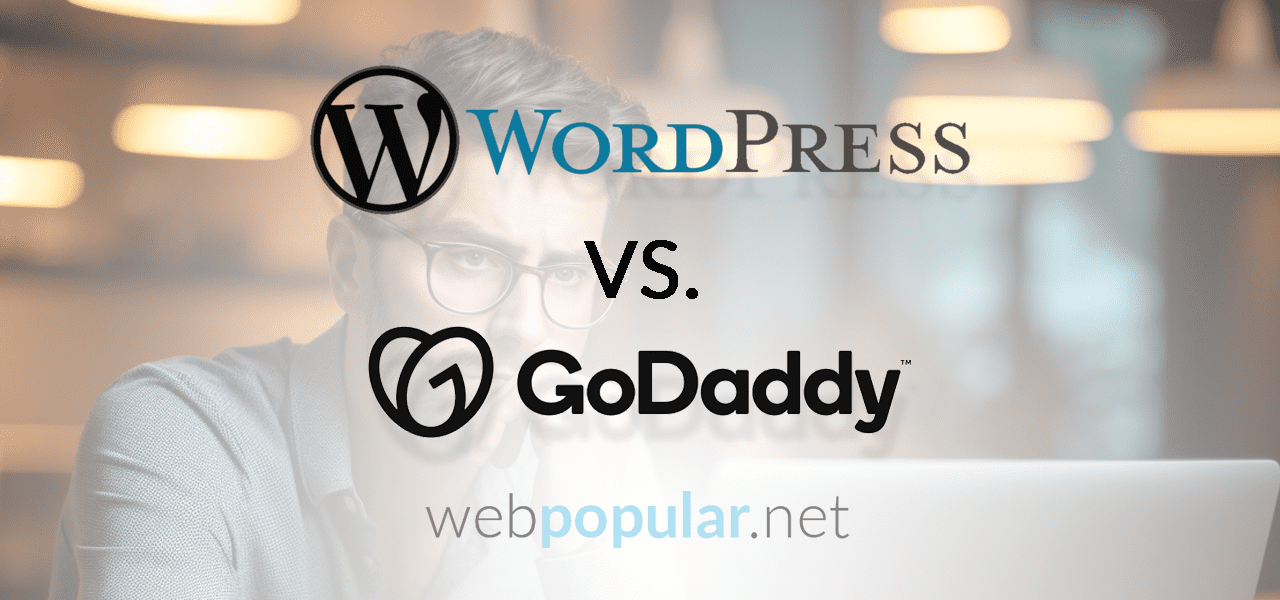 WordPress vs. GoDaddy Website Builder: Which is Best for You?